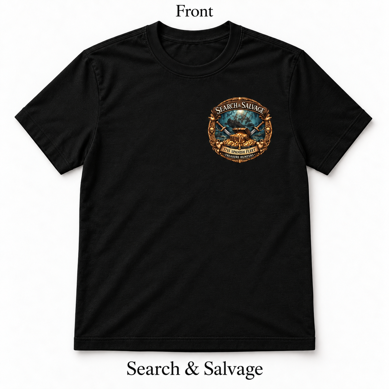 Search & Salvage — 1715 Spanish Fleet Treasure Hunters Tee
